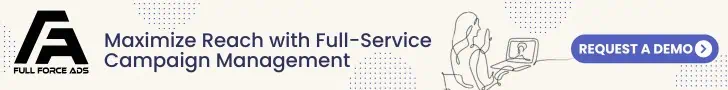 Maximize Reach with Full-Service Campaign Management