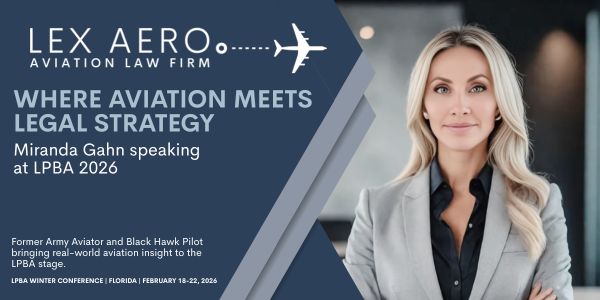 Aviation Law Authority Miranda Gahn Selected as Featured Speaker at National LPBA Winter Conference
